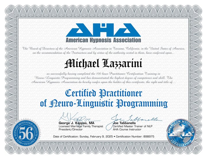 Certified Practitioner of Neuro-Linguistic Programming certificate awarded to Michael Lazzarini